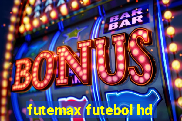 futemax futebol hd